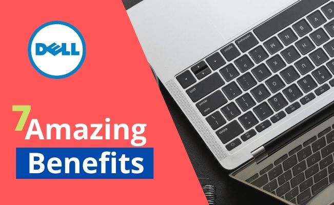 Benefits of Dell Laptop