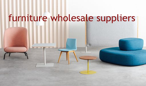Furniture Wholesale Suppliers