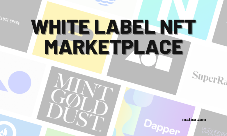 White label NFT Marketplace