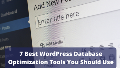 7 Best WordPress Database Optimization Tools You Should Use
