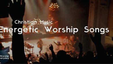 Energetic Worship Songs